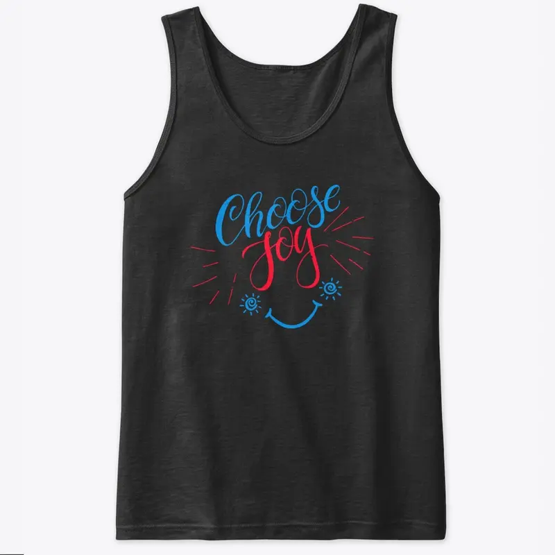 Choose Joy T-Shirt Funny Happy Gift